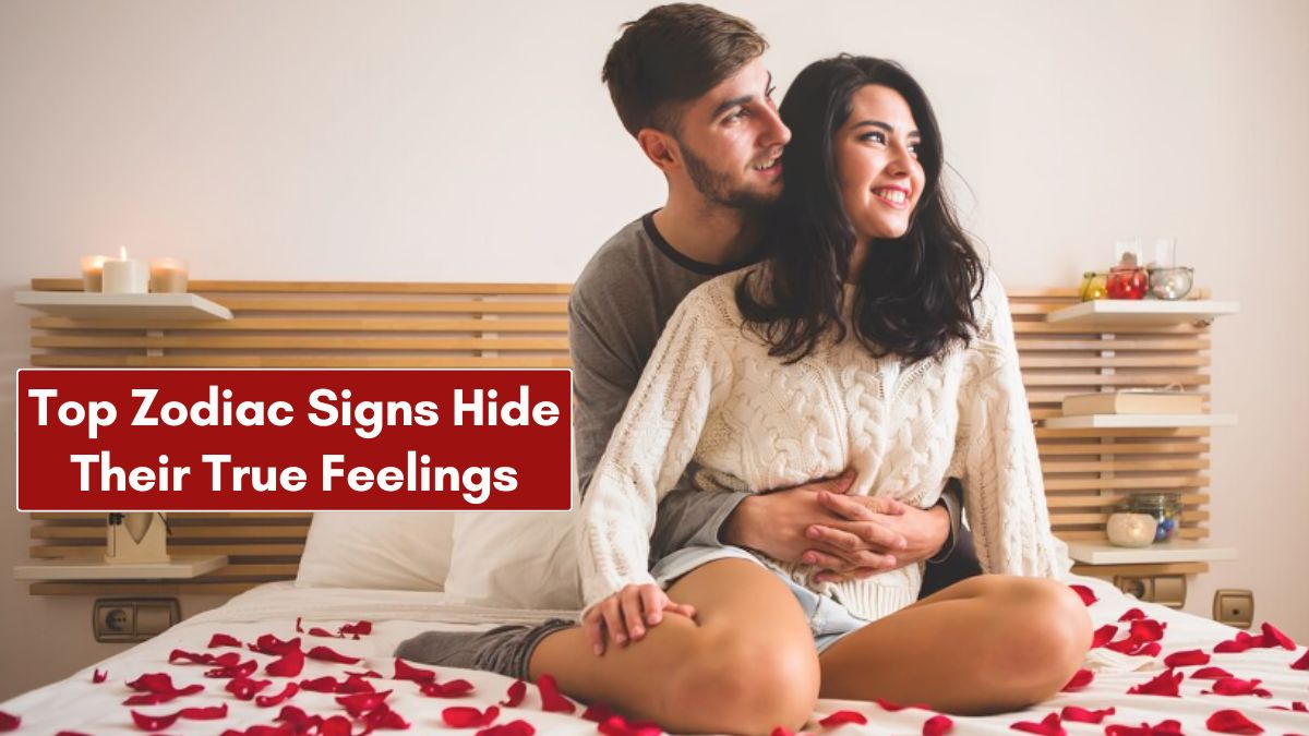 Top Zodiac Signs Hide Their True Feelings